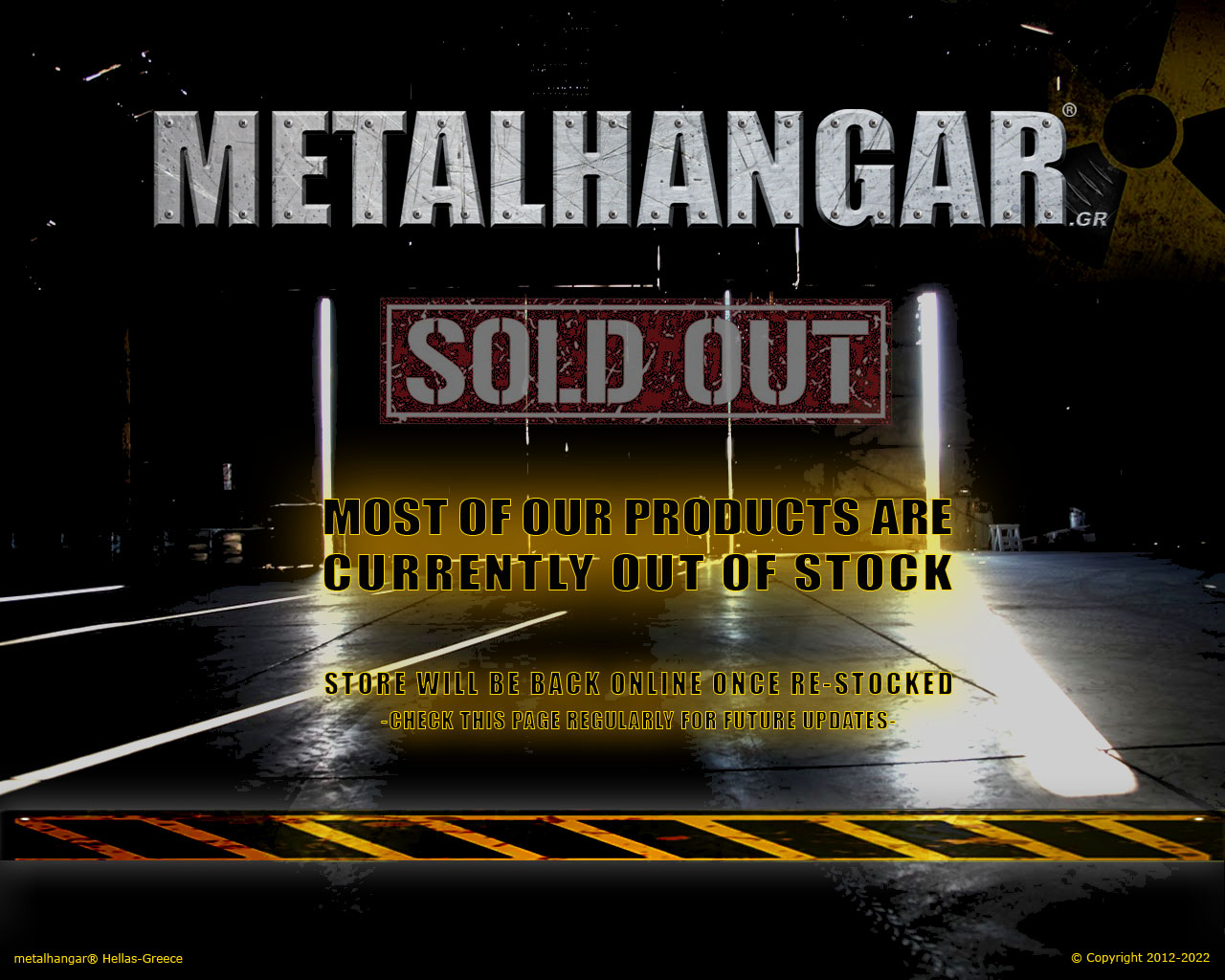 Metalhangar sold out
